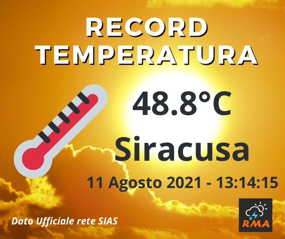 Nuovo Record  Italiano ed Europeo registrato 11 Agosto 2021 a Siracusa +48,8 °C